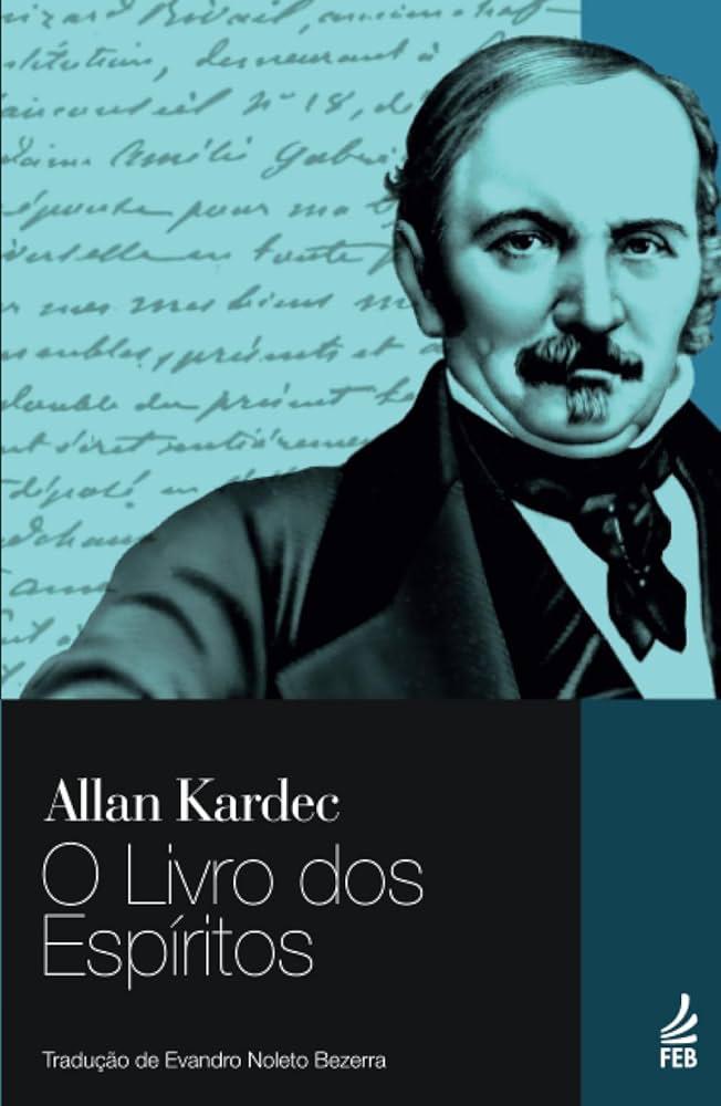 O Livro dos Espíritos — Allan Kardec